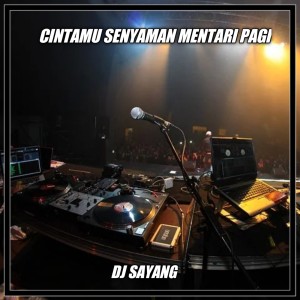 CINTAMU SENYAMAN MENTARI PAGI