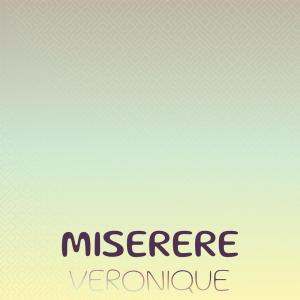 Various Artists的專輯Miserere Veronique