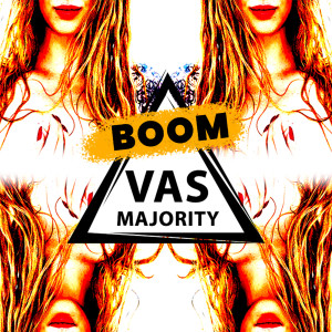 Album Boom (Explicit) from Vas Majority