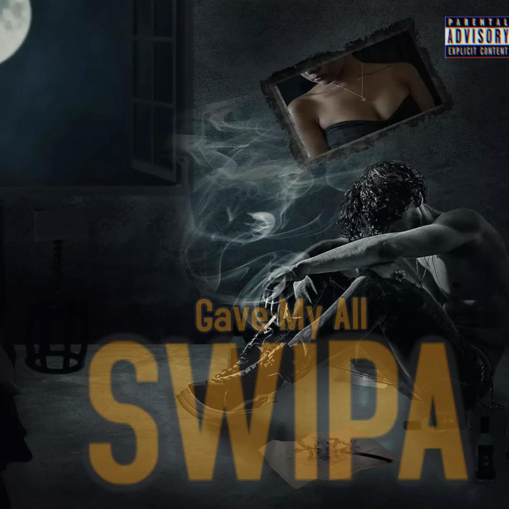 Gave my all (Explicit)