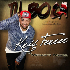 Kris Ferrer的专辑Tu Boca