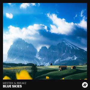 Listen to Blue Skies song with lyrics from Breakz