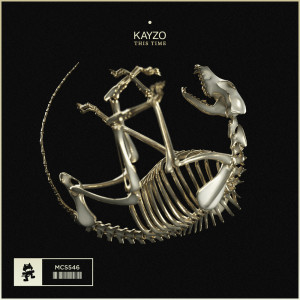 Dengarkan This Time lagu dari Kayzo dengan lirik