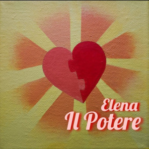 Dengarkan lagu Il Potere nyanyian Elena dengan lirik