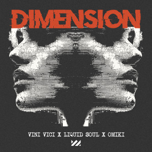 อัลบัม Dimension ศิลปิน Vini Vici
