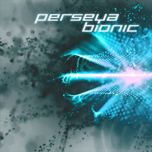 Album Bionic from Perseya