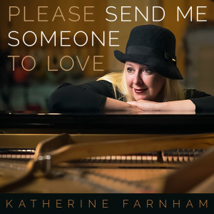 Katherine Farnham的专辑Please Send Me Someone to Love