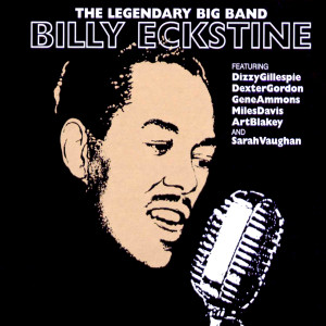 收聽billy eckstine的You're My Everything歌詞歌曲
