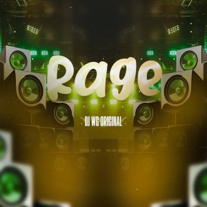 收聽DJ Wg Original的RAGE (Explicit)歌詞歌曲