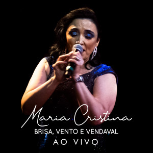 收聽Maria Cristina的Vocação (Ao Vivo)歌詞歌曲