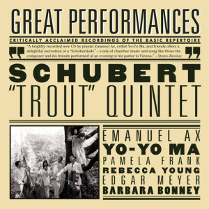 อัลบัม Schubert: Piano Quintet in A Major, Op. 114, D. 667 "Trout" ศิลปิน Barbara Bonney, Emanuel Ax, Yo-Yo Ma, Rebecca Young, Edgar Meyer, Pamela Frank