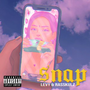 收聽Rasskulz的Snap (Explicit)歌詞歌曲