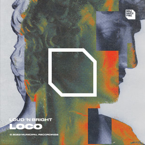 Album Loco oleh Loud 'N Bright