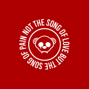 Album Not the Song of Love (But the Song of Pain) from Bear-Garden
