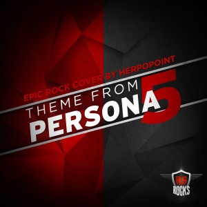 收聽HeroPoint的Theme (From "Persona 5")歌詞歌曲