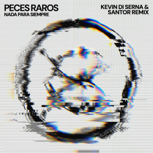 อัลบัม Nada Para Siempre (Kevin Di Serna & Santor) ศิลปิน Peces Raros