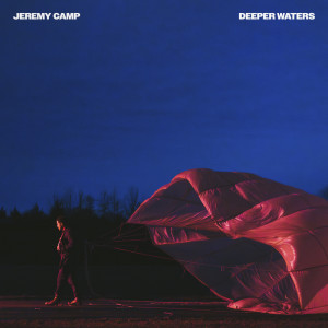Jeremy Camp的專輯Deeper Waters