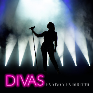 Various的專輯Divas - En Vivo Y En Directo (Explicit)
