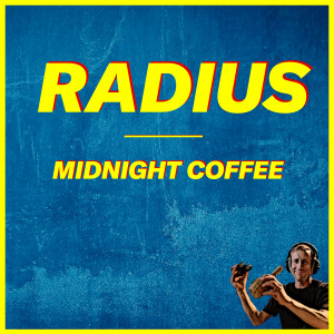 Radius的專輯Midnight Coffee