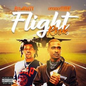 Flight Risk - EP (Explicit)