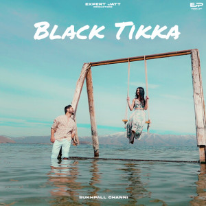 Album Black Tikka from Sukhpall Channi