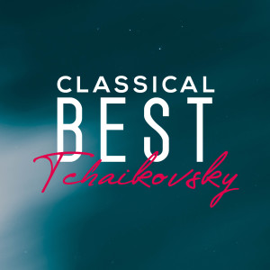 Album Classical Best Tchaikovsky from tchaikovsky