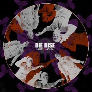 ดาวน์โหลดและฟังเพลง Die Rise พร้อมเนื้อเพลงจาก LWØ