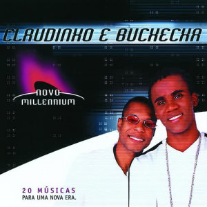 Claudinho & Buchecha的專輯Novo Millennium