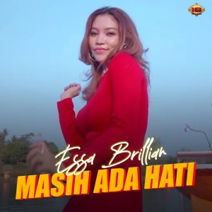 Dengarkan Masih Ada Hati lagu dari Essa Brillian dengan lirik