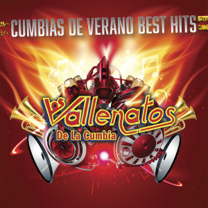Los Vallenatos De La Cumbia的專輯Cumbias De Verano Best Hits