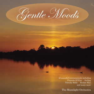The Moonlight Orchestra的專輯Gentle Moods