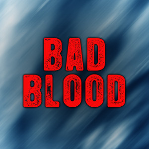Album Bad Blood oleh Masen Lee