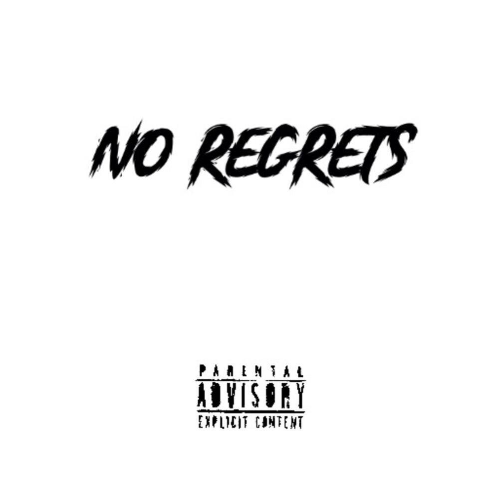 No Regrets (Explicit)