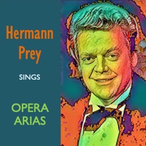 Album Hermann Prey sings Opera Arias oleh Chor der Staatsoper Hamburg