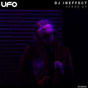 收聽DJ InEffect的Hands Up ((Original Mix))歌詞歌曲