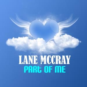 Lane Mccray的专辑Part Of Me