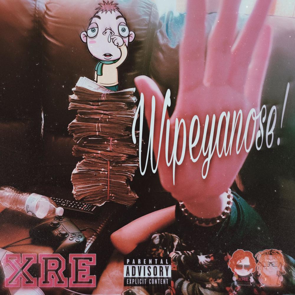 Wipeyanose! (feat. Nov!) ((Sped Up)) (Explicit)