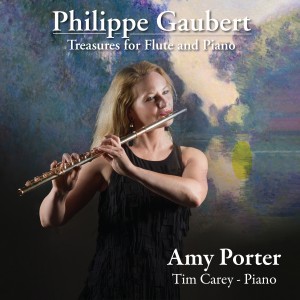 Amy Porter的專輯Philippe Gaubert: Treasures for Flute and Piano
