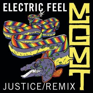 收聽MGMT的Electric Feel (Justice Remix)歌詞歌曲