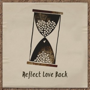 Reflect Love Back的专辑The Return