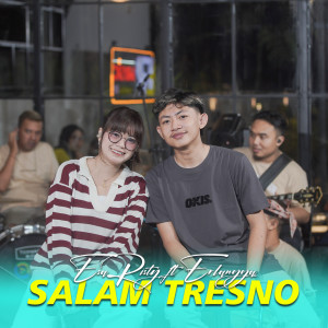 收听Esa Risty Official的Salam Tresno歌词歌曲