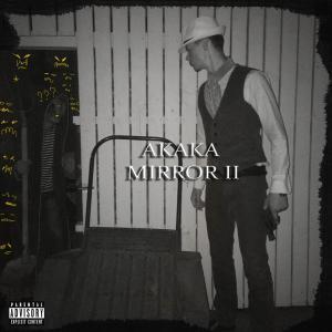 Album Mirror 2 from Akaka