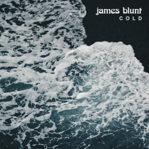 收聽James Blunt的Cold歌詞歌曲