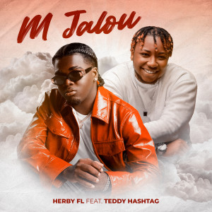 Listen to M Jalou song with lyrics from Herby FL