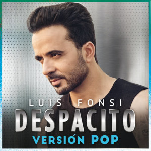 收聽Luis Fonsi的Despacito歌詞歌曲