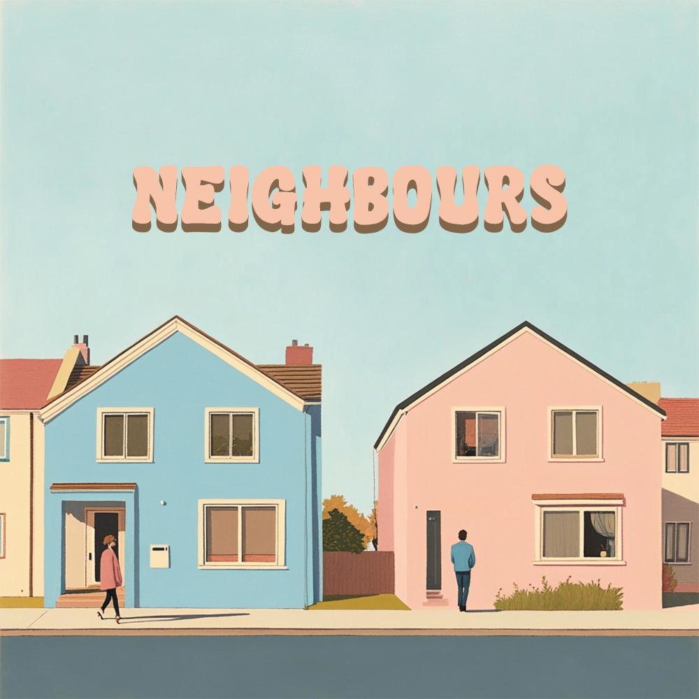 NEIGHBOURS (Explicit)