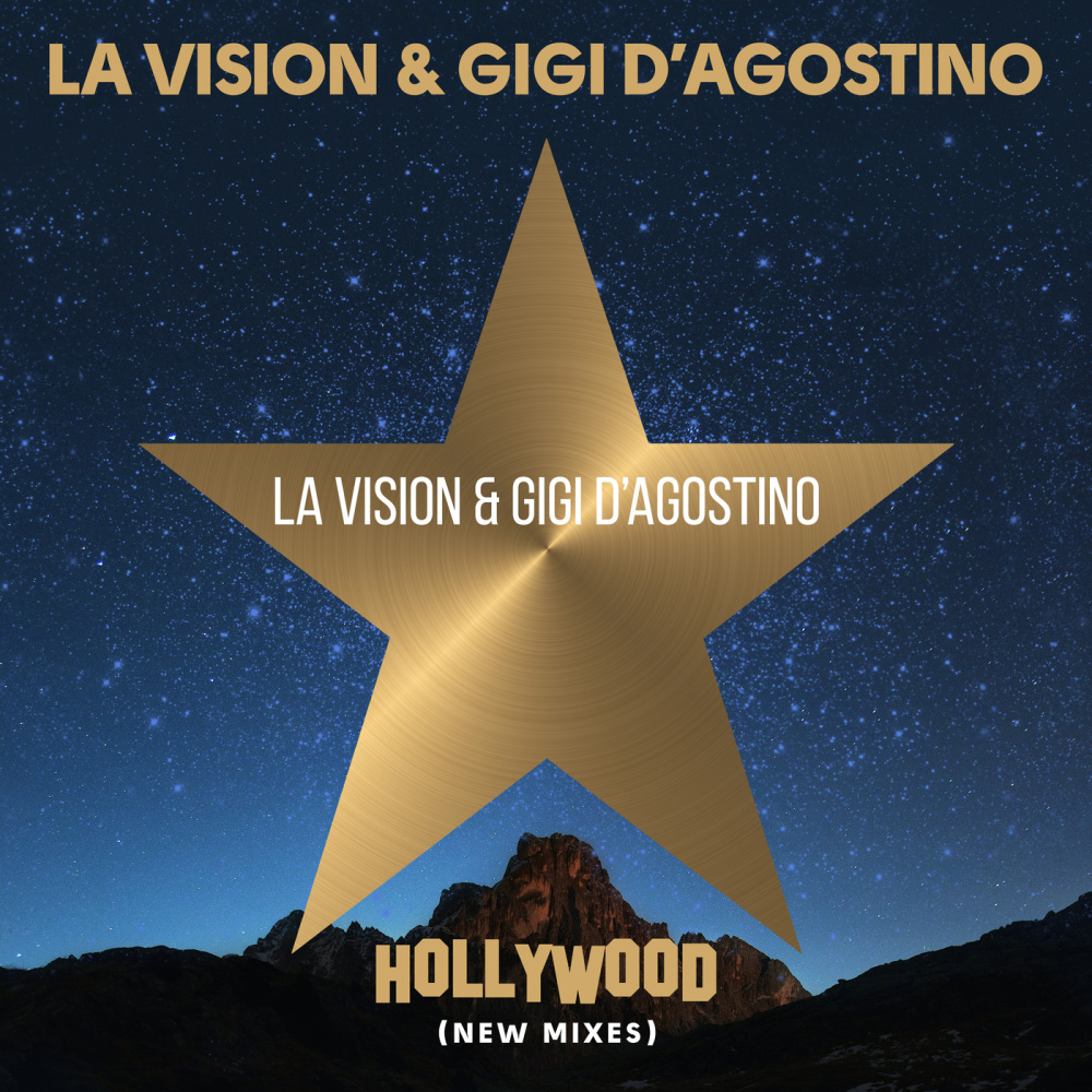 Hollywood (Gigi D'Agostino & Luca Noise Psico Dance Mix)