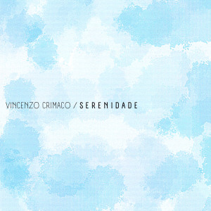 Vincenzo Crimaco的專輯Serenidade