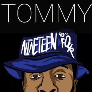 Album Tommy (Explicit) from Nineteen90four