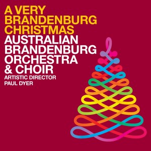 อัลบัม A Very Brandenburg Christmas ศิลปิน Australian Brandenburg Orchestra